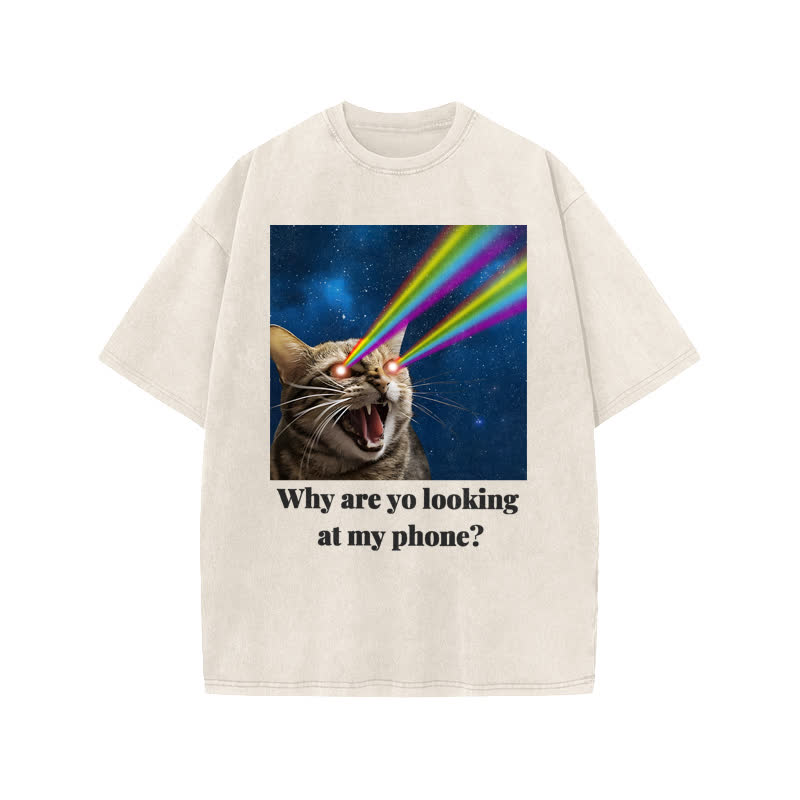 Unisex Why Are Yo Looking At My Phone Print Acid Washed T-shirt
