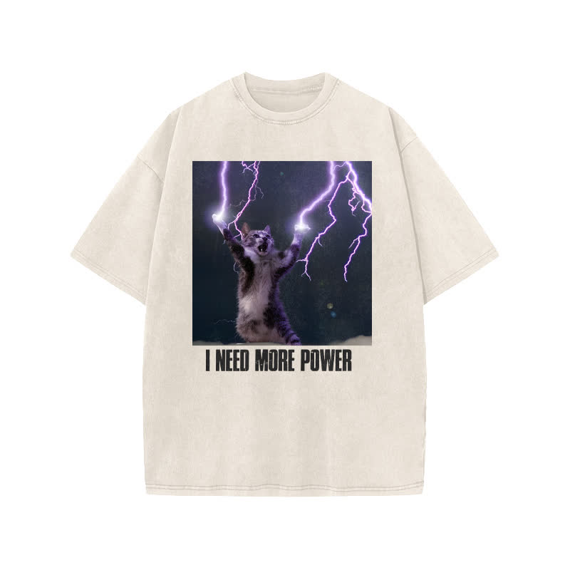 Unisex I Need More Power Print Acid Washed T-shirt