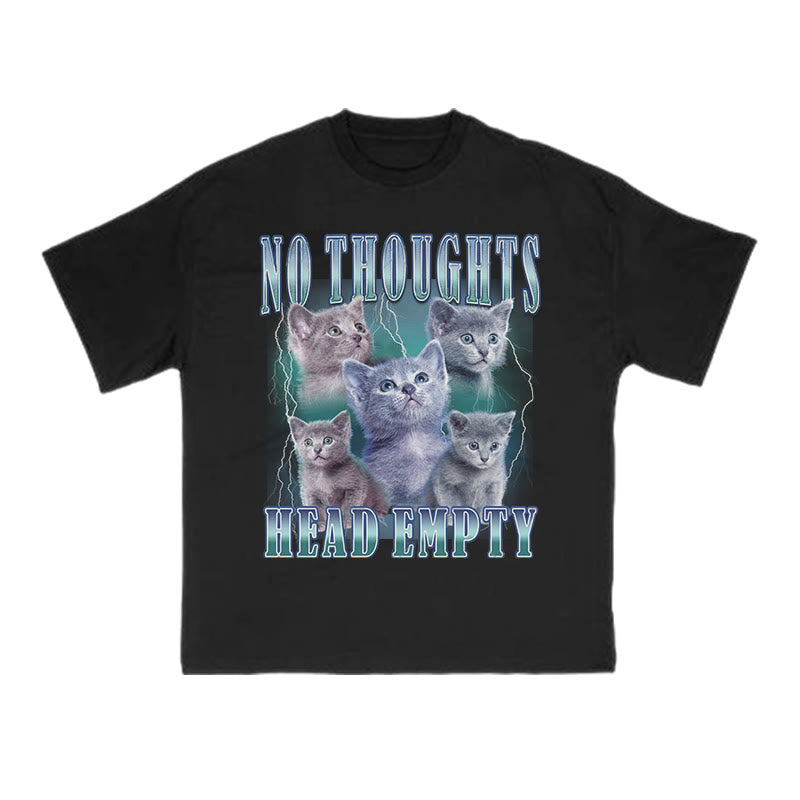 Unisex No Thoughts Head Empty Cat Print T-shirt